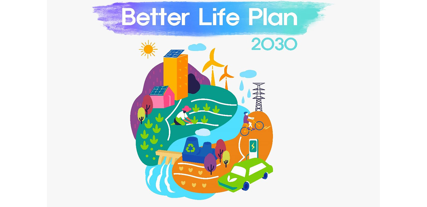 A colorful illustration of a green town with the phrase, “Better Life Plan 2030”