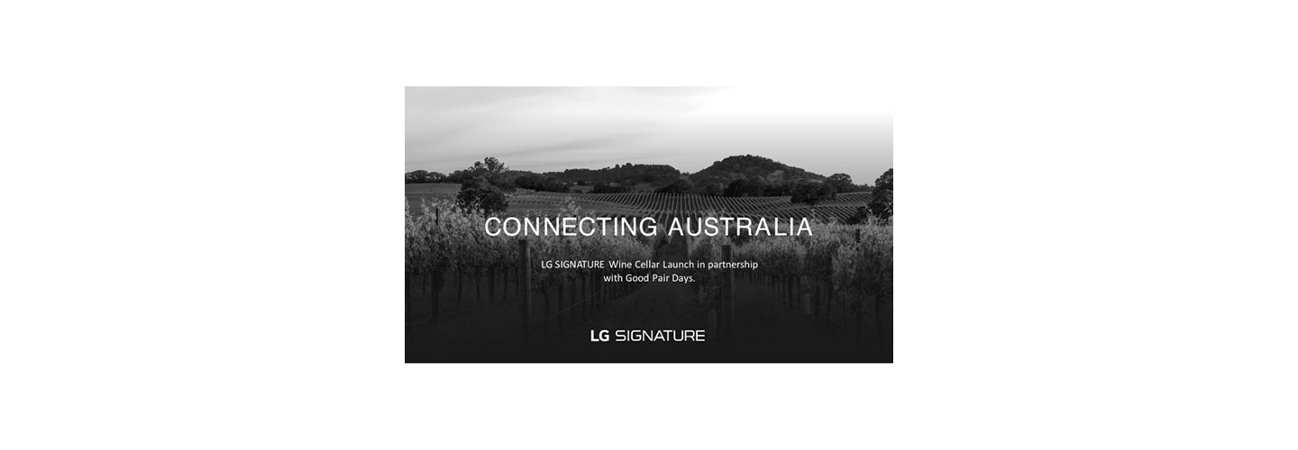 A promotional image showing an Australian vineyard to celebrate LG SIGNATURE’s Connecting Australia campaign with Good Pair Days
