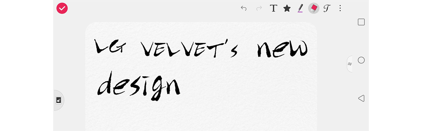 A screenshot from LG VELVET’s pre-installed QMemo+ app, with the phrase ‘LG VELVET’s new design’ written down with the active pen