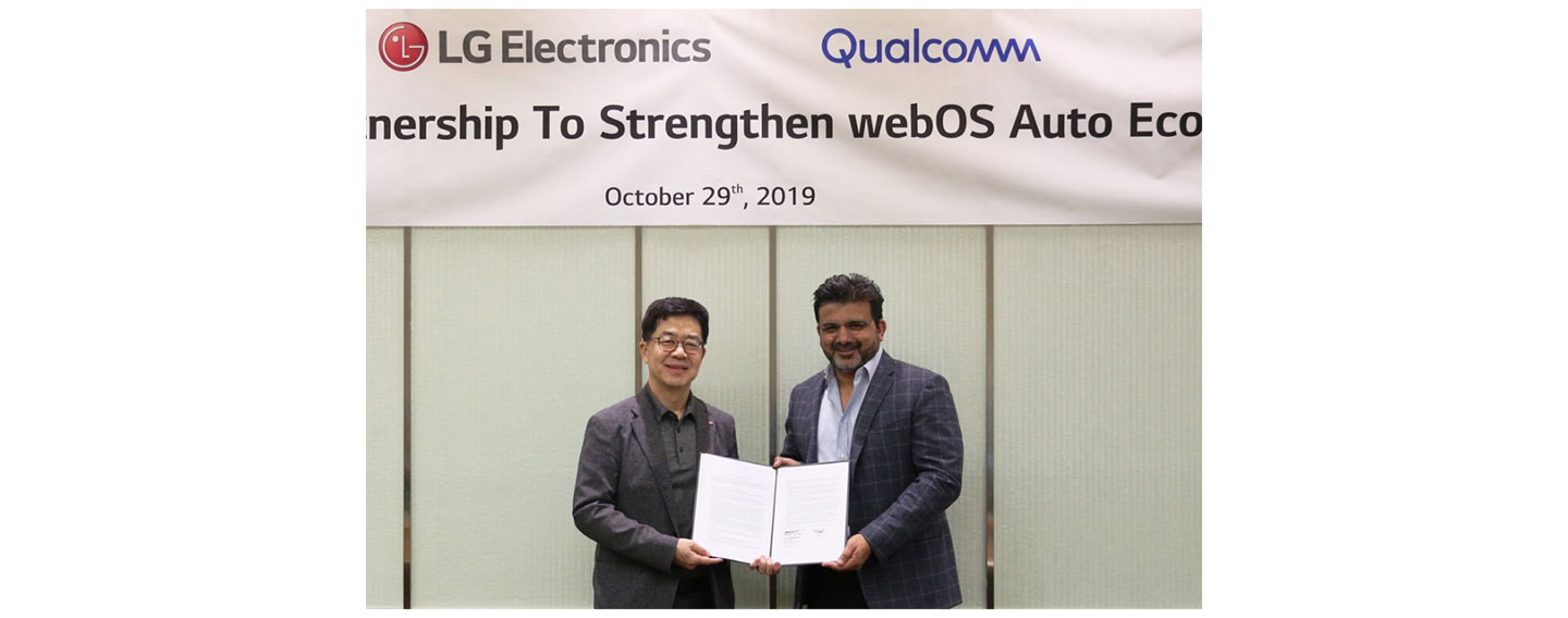 Dr. I.P. Park, president and Chief Technology Officer of LG Electronics and Nakul Duggal, senior vice president and head of automative product and program at Qualcomm