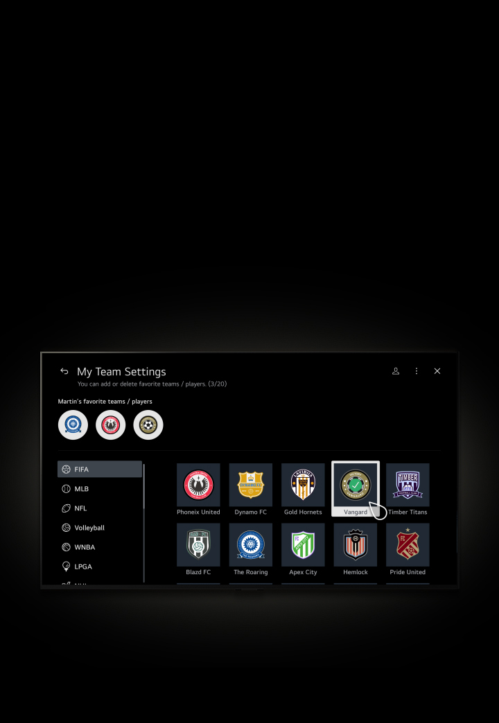A cursor clicks on My Team, and the screen fades into the My Team page with the text "Martin's favorite team /player," "My Team's live/upcoming game," and "Popular league's recent game." The user scrolls through the page to reveal Sports VOD content, then scrolls back to the top, and the cursor selects the plus button under "Martin's favorite team / player." The screen fades into the My Team Settings page with the text "You can add or delete favorite teams/players (5/20)." There is a selection of leagues to browse through, including FIFA, MLB, NFL, Volleyball, WNBA, and LPGA. The cursor clicks on the Fifa team Vangard, and it's added to their favorite teams.