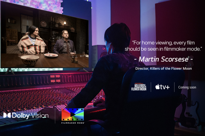 A director in front of a control panel editing the movie "Killers of the Flower Moon" on an LG OLED TV. A quote by Martin Scorsese: "For home viewing, every film should be seen in filmmaker mode," overlays the image with the "Killers of the Flower Moon" logo, Apple TV+ logo, and a "coming soon" logo. In the bottom left, the Dolby Vision logo and FILMMAKER MODE™ logo.