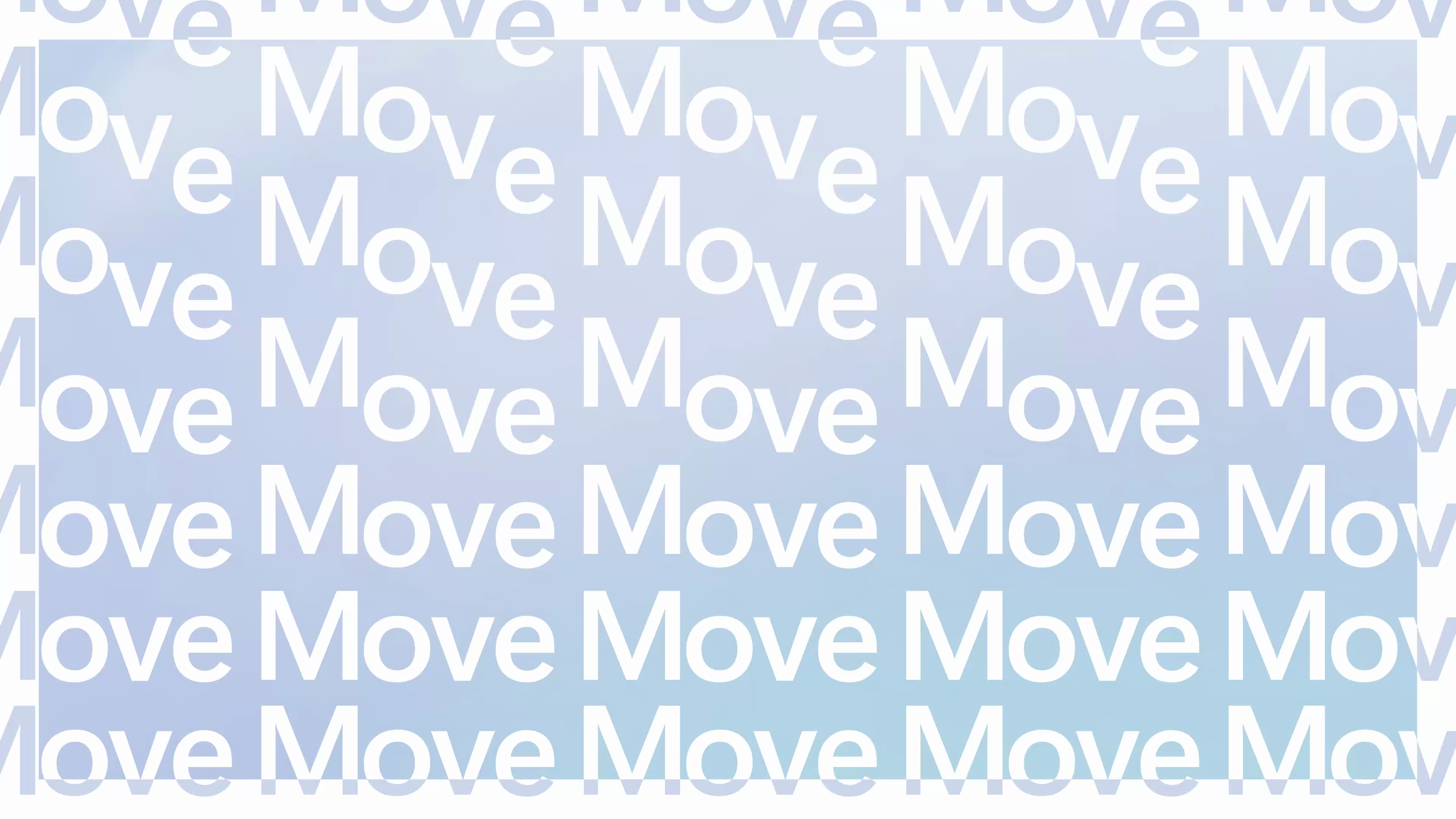 Move word repeated in white text on a blue background